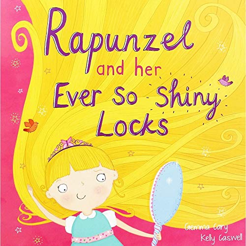 Stock image for Rapunzel And Her Ever So Shiny Locks for sale by WorldofBooks