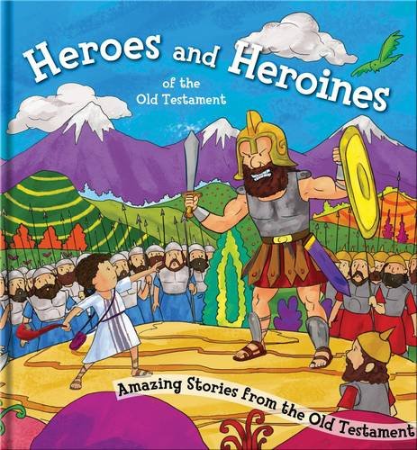 Stock image for Heroes and Heroines of the Old Testament: Amazing Stories from the Old Testament (Bible Square Cased Story Books Series): 05 for sale by WorldofBooks