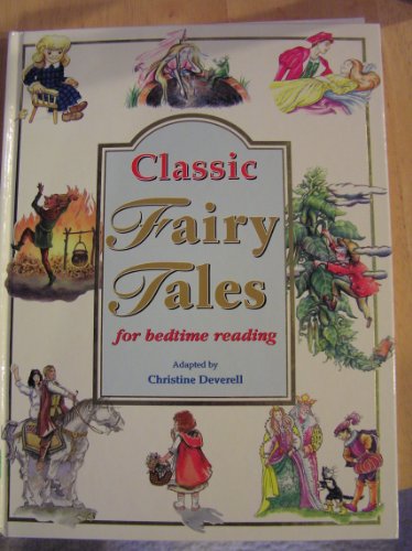 Beispielbild fr Classic Fairy Tales For Bedtime Reading zum Verkauf von ThriftBooks-Dallas