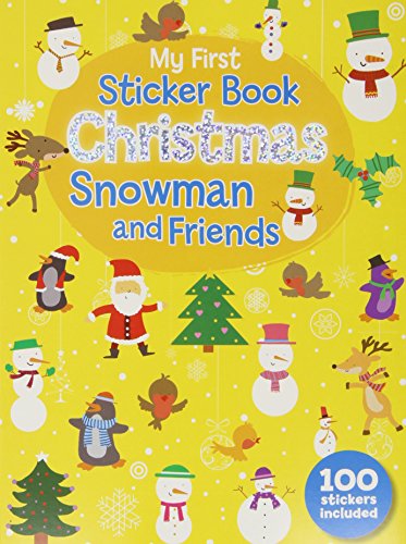 Beispielbild fr My First Christmas Sticker Book Snowman and Friends Christmas 100 Sticker Activity Book zum Verkauf von PBShop.store US