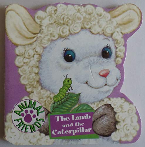 Imagen de archivo de The Lamb and the Caterpillar a la venta por Wonder Book