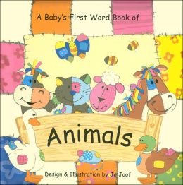 Beispielbild fr Animals Babys First Word Book of (Animal Patch) zum Verkauf von Wonder Book