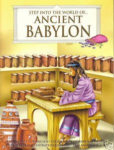 Beispielbild fr Step into the World of Ancient Babylon zum Verkauf von AwesomeBooks