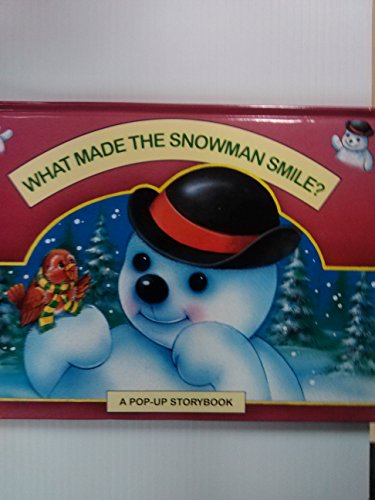 Beispielbild fr WHAT MADE THE SNOWMAN SMILE (a pop-up storybook) zum Verkauf von WorldofBooks
