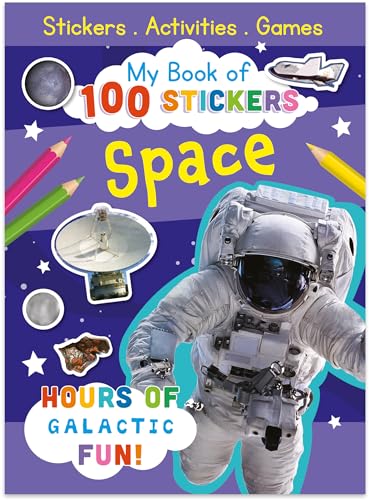 Beispielbild fr My Book of 100 Stickers - Space | 100 Reusable Stickers | Activity Book zum Verkauf von MusicMagpie