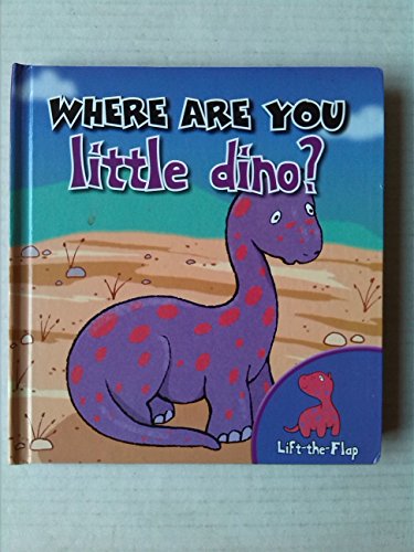 Beispielbild fr Where Are You Little Dino? zum Verkauf von AwesomeBooks