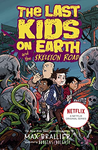 Stock image for Last Kids on Earth and the Skeleton Road (Last Kids on Earth 6) for sale by ThriftBooks-Atlanta
