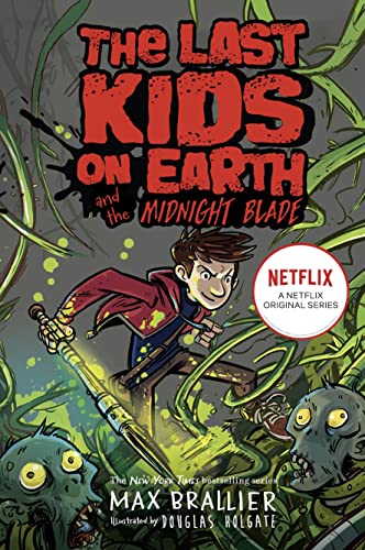 Imagen de archivo de Last Kids On Earth and The Midnight Blade a la venta por Hawking Books