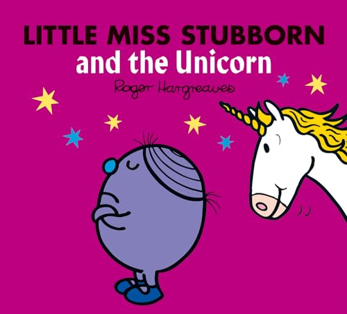 Stock image for Little Miss Stubborn and the Unicorn for sale by Blackwell's