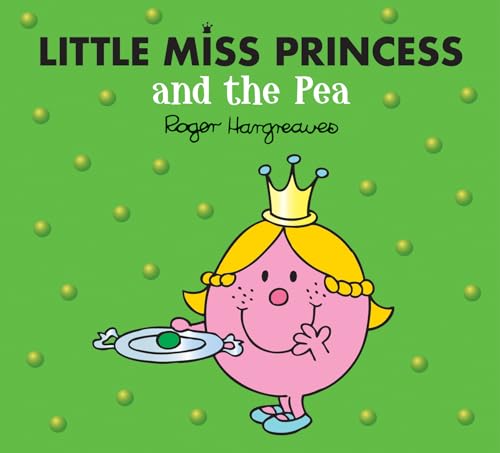 Stock image for Little Miss Princess and the Pea: A funny children's book adaptation of the classic fairy tale story (Mr. Men & Little Miss Magic) for sale by WorldofBooks