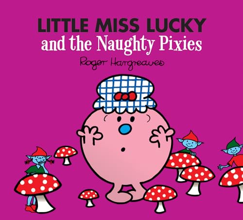 Beispielbild fr Little Miss Lucky and the Naughty Pixies zum Verkauf von Blackwell's