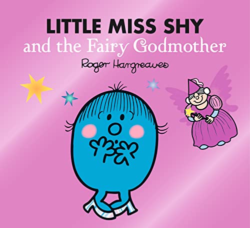 Stock image for Little Miss Shy and the Fairy Godmother for sale by Blackwell's