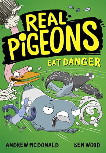Beispielbild fr Real Pigeons Eat Danger: Bestselling funny chapter book series for 2021 for kids 5-8. Soon to be a Nickelodeon TV series! (Real Pigeons series) zum Verkauf von WorldofBooks