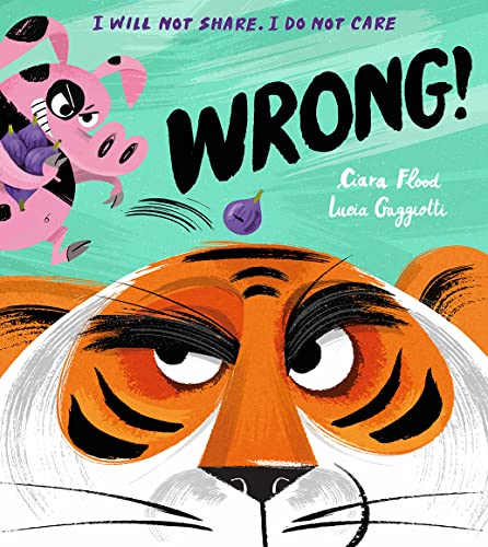 Beispielbild fr Wrong!: A gloriously funny new illustrated children  s picture book about sharing zum Verkauf von WorldofBooks