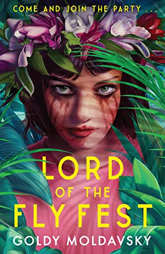 Stock image for Lord of the Fly Fest for sale by Blackwell's