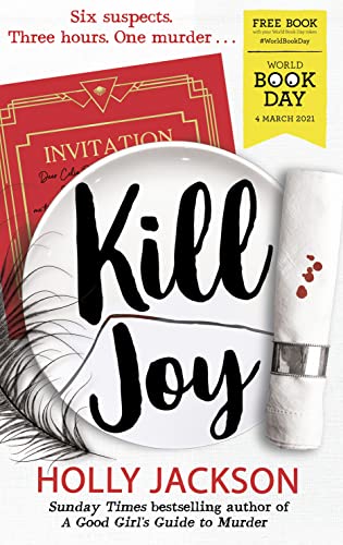 Stock image for Kill Joy ? World Book Day 2021: Thrilling prequel story to the Sunday Times bestselling A Good Girl's Guide to Murder series exclusively for World Book Day for sale by GF Books, Inc.