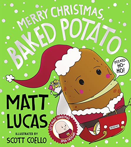 Beispielbild fr Merry Christmas, Baked Potato: The spud-tacularly funny Christmas picture book from the star of The Great British Bake Off! zum Verkauf von WorldofBooks