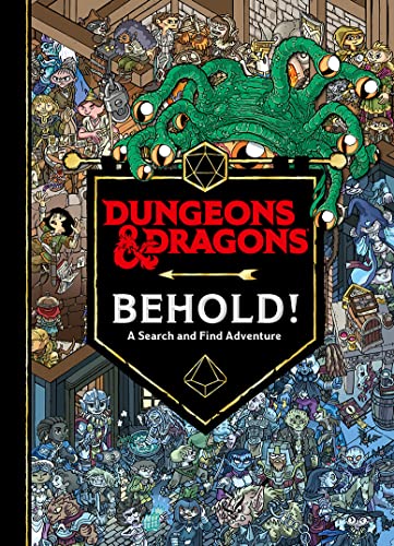 Stock image for Dungeons & Dragons Behold! A Search and Find Adventure: An official gift for kids, adults, and fans of D&D and fantasy role play games for sale by AwesomeBooks