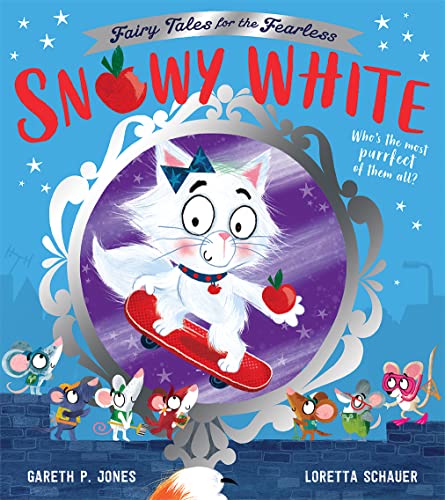 Stock image for Snowy White: A new illustrated children's picture book on the classic children's tale Snow White, about courage and friendship and recycling! (Fairy Tales for the Fearless) for sale by SecondSale