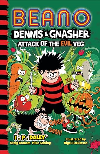 Imagen de archivo de Beano Dennis & Gnasher: Attack of the Evil Veg: Book 3 in the funniest illustrated series for children  " a perfect Christmas present for funny 7, 8, 9 . year old kids  " new for 2022! (Beano Fiction) a la venta por WorldofBooks