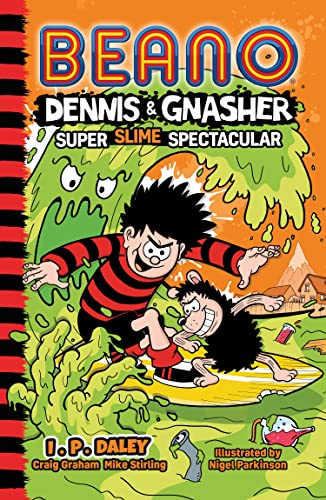Imagen de archivo de Beano Dennis & Gnasher: Super Slime Spectacular: Book 4 in the funniest illustrated series for children  a perfect Christmas present for funny 7, 8, . year old kids  new for 2022! (Beano Fiction) a la venta por Lakeside Books