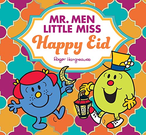Beispielbild fr Mr. Men Little Miss Happy Eid: The perfect childrens gift for Eid and Ramadan zum Verkauf von WorldofBooks