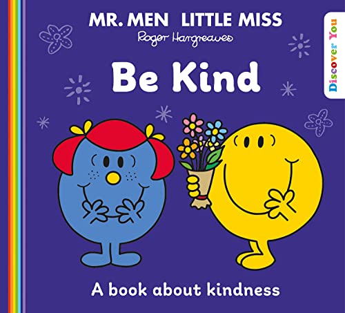9780755504091: Mr. Men Little Miss: Be Kind: A Book about Kindness from the New Illustrated Children’s Series for 2022 about Feelings (Mr. Men and Little Miss Discover You)