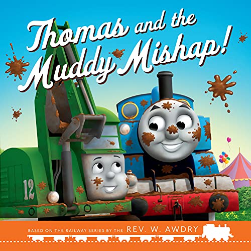 9780755504121: Thomas & Friends: Thomas and the Muddy Mishap: A story about mud, diggers and friendship!