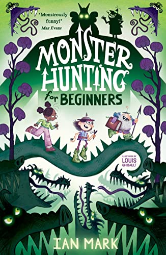 Stock image for Monster Hunting For Beginners: the funniest new childrens fantasy series - the perfect summer read for kids!: Book 1 for sale by WorldofBooks
