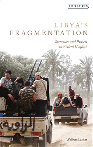 Stock image for Libya's Fragmentation for sale by Blackwell's