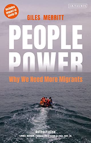 Beispielbild fr People Power: Why We Need More Migrants zum Verkauf von Monster Bookshop