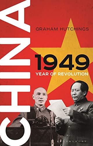 Beispielbild fr China 1949: Year of Revolution zum Verkauf von Book Dispensary