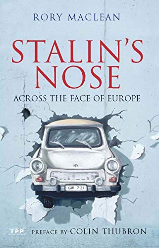 Beispielbild fr Stalin's Nose: Across the Face of Europe zum Verkauf von WorldofBooks