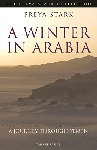 Beispielbild fr A Winter in Arabia: A Journey Through Yemen zum Verkauf von Revaluation Books