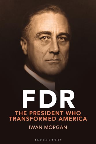 Stock image for FDR: Transforming the Presidency and Renewing America for sale by WorldofBooks