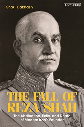 Stock image for The Fall of Reza Shah for sale by Blackwell's