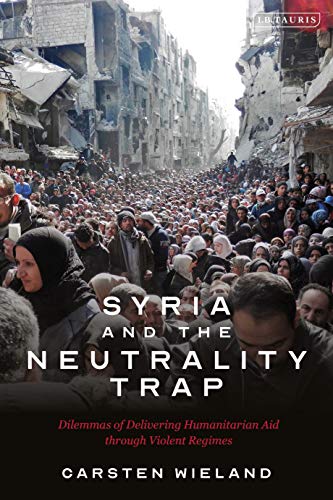 Stock image for Syria and the Neutrality Trap for sale by Blackwell's