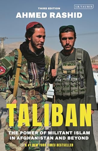 9780755647095: Taliban: The Power of Militant Islam in Afghanistan and Beyond