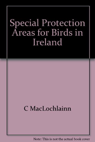 Stock image for Special Protection Areas for Birds in Ireland for sale by AwesomeBooks