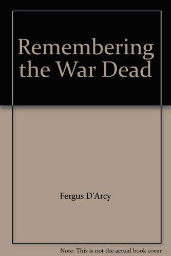 Stock image for Remembering the War Dead for sale by The Book Nest Ltd