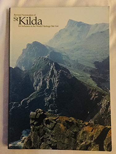 Beispielbild fr Revised Nomination of St Kilda for Inclusion in the World Heritage Site List zum Verkauf von Richard Sylvanus Williams (Est 1976)