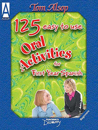 Stock image for 125 Easy Oral Activities for 1st Year Spanish Book for sale by Irish Booksellers