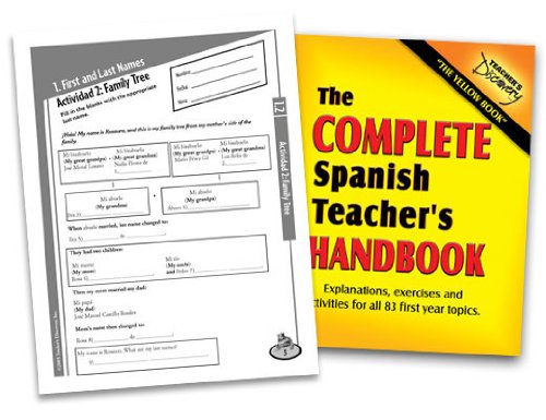 Stock image for The Complete Spanish Teacher's Handbook: Explanations, exercises and activities for all 83 first year topics for sale by Lexington Books Inc