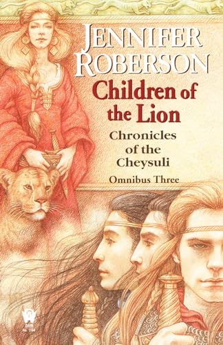 Stock image for Children of the Lion: Cheysuli Omnibus #3 for sale by Jenson Books Inc