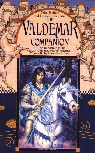 

The Valdemar Companion: A Guide to Mercedes Lackey's World of Valdemar