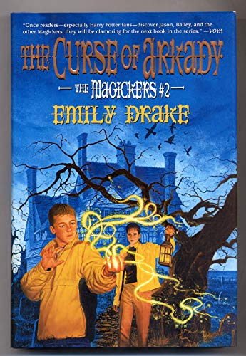 Beispielbild fr The Curse of Arkady: The Magickers #2 zum Verkauf von Wonder Book