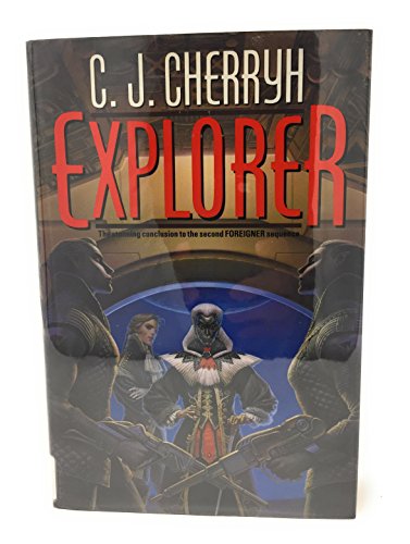 Stock image for Explorer (Foreigner 6) (Daw Books Collector, No. 1238) for sale by Wonder Book