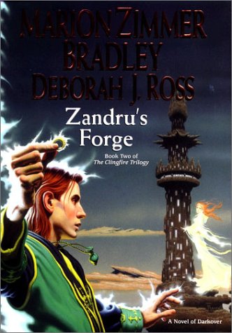 Beispielbild fr Zandru's Forge: Book Two of The Clingfire Trilogy zum Verkauf von Crotchety Rancher's Books