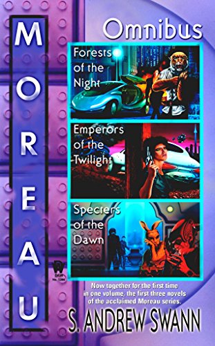 Stock image for Moreau Omnibus: Forests of the Night/Emperors of the Twilight/Specters of the Dawn for sale by HPB Inc.