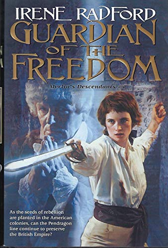 Stock image for Guardian of the Freedom: (Merlin's Descendants #5) for sale by ThriftBooks-Dallas